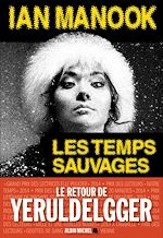 Télécharger le livre :  Les Temps sauvages