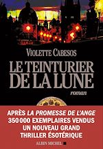 Télécharger le livre :  Le Teinturier de la lune