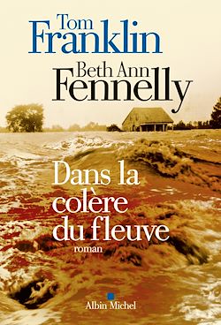 Télécharger le livre :  Dans la colère du fleuve