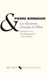 Télécharger le livre :  Les Désarrois d'un fou de l'Etat