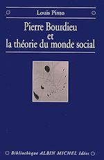 Télécharger le livre :  Pierre Bourdieu et la théorie du monde social