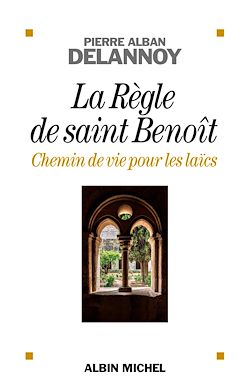 Télécharger le livre :  La Règle de saint Benoit
