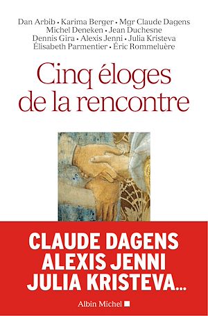 Download the eBook: Cinq éloges de la rencontre