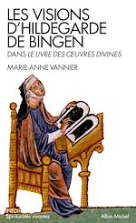 Télécharger le livre :  Les Visions d'Hildegarde de Bingen