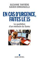 Télécharger le livre :  En cas d'urgence, faites le 15
