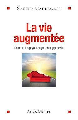 Télécharger le livre :  La Vie augmentée