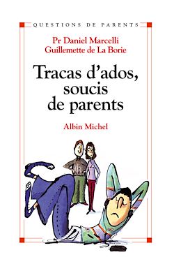 Télécharger le livre :  Tracas d'ados, soucis de parents
