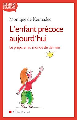 Télécharger le livre :  L'Enfant précoce aujourd'hui