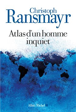 Télécharger le livre :  Atlas d'un homme inquiet