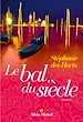 Télécharger le livre :  Le bal du siècle