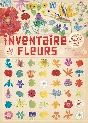 Inventaire illustré des fleurs - Virginie Aladjidi - Albin Michel