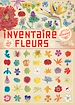 Télécharger le livre :  Inventaire illustré des fleurs