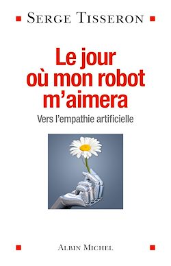 Télécharger le livre :  Le Jour où mon robot m'aimera