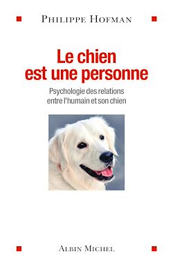 Télécharger le livre :  Le Chien est une personne