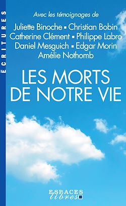 Télécharger le livre :  Les Morts de notre vie