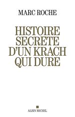 Télécharger le livre :  Histoire secrète d'un krach qui dure