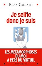 Télécharger le livre :  Je selfie donc je suis