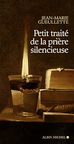 Télécharger le livre :  Petit traité de la prière silencieuse