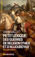 Télécharger le livre :  Petit Lexique des guerres de religion d'hier et d'aujourd'hui