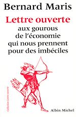 Télécharger le livre :  Lettre ouverte aux gourous de l'économie qui nous prennent pour des imbéciles