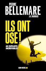 Télécharger le livre :  Ils ont osé !