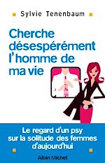 Télécharger le livre :  Cherche désespérément l'homme de ma vie