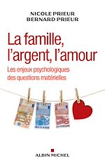 Télécharger le livre :  La Famille, l'argent, l'amour