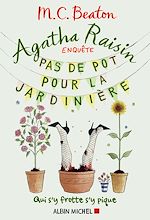 Télécharger le livre :  Agatha Raisin enquête 3 - Pas de pot pour la jardinière