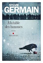 Télécharger le livre :  A la table des hommes