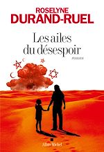 Télécharger le livre :  Les Ailes du désespoir