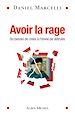 Télécharger le livre :  Avoir la rage