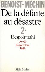 Télécharger le livre :  De la défaite au désastre - tome 2