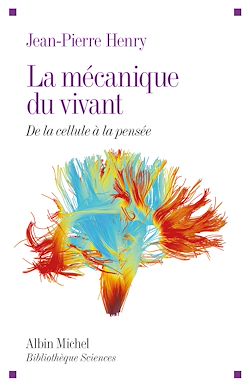 Télécharger le livre :  La Mécanique du vivant
