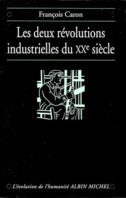 Télécharger le livre :  Les Deux Révolutions industrielles du XXe siècle