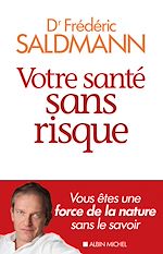 Télécharger le livre :  Votre santé sans risque