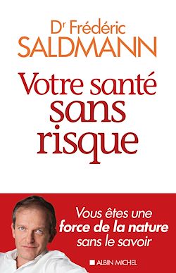 Télécharger le livre :  Votre santé sans risque
