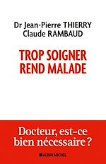 Télécharger le livre :  Trop soigner rend malade