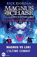 Télécharger le livre :  Magnus Chase et les dieux d'Asgard - tome 3