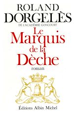 Télécharger le livre :  Le Marquis de la Dèche