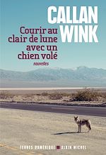 Télécharger le livre :  Courir au clair de lune avec un chien volé