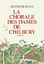 Télécharger le livre :  La Chorale des dames de Chilbury