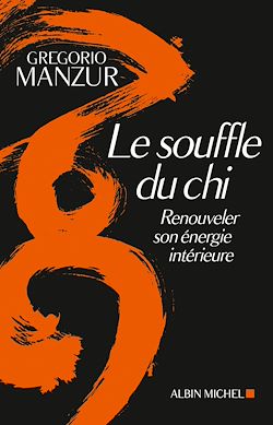 Télécharger le livre :  Le Souffle du Chi