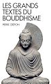 Télécharger le livre :  Les Grands Textes du bouddhisme