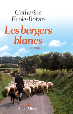 Télécharger le livre :  Les Bergers blancs
