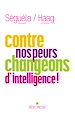 Télécharger le livre :  Contre nos peurs, changeons d'intelligence !