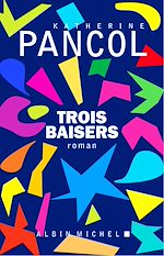 Télécharger le livre :  Trois baisers