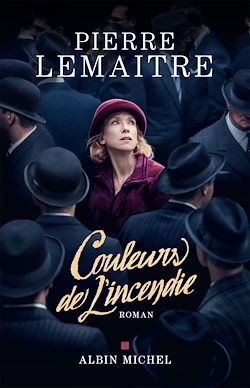 Couleurs de l'incendie Pierre Lemaitre eBook