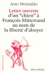 Télécharger le livre :  Lettre ouverte d'un "chien" à François Mitterrand au nom de la liberté d'aboyer