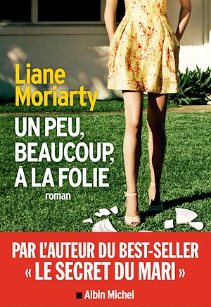 Téléchargez le livre :  Un peu, beaucoup, à la folie