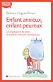 Télécharger le livre :  Enfant anxieux, enfant peureux